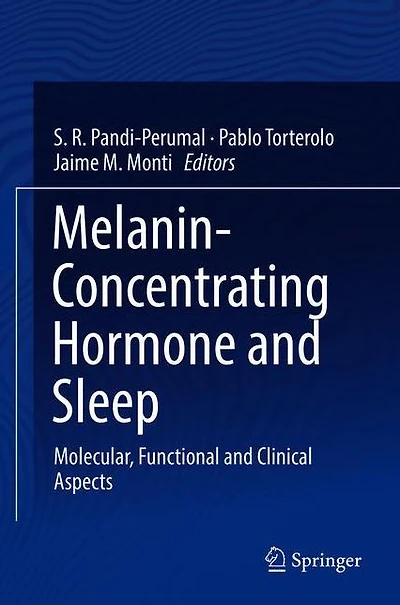 Melanin-Concentrating Hormone and Sleep: Molecular, Functional Clinical Aspects