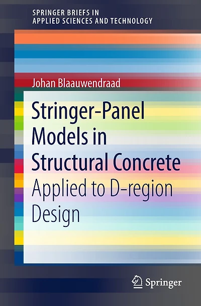 Stringer-Panel Models Structural Concrete: Applied to D-region Design