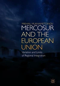 MERCOSUR and the European Union: Variation Limits of Regional Integration