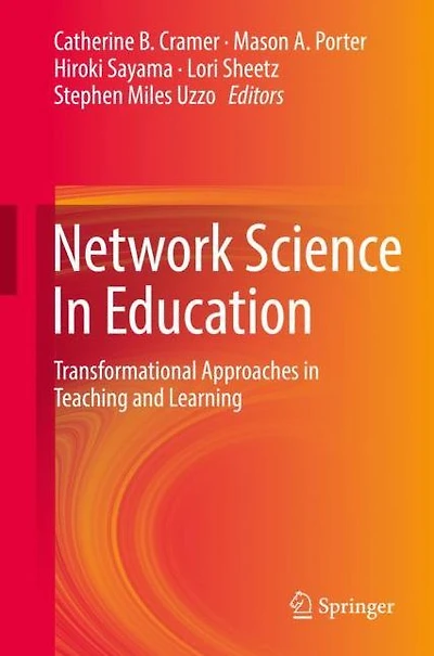 Network Science Education: Transformational Approaches Teaching and Learning
