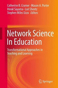Network Science Education: Transformational Approaches Teaching and Learning