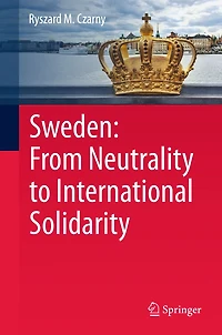 Sweden: From Neutrality to International Solidarity