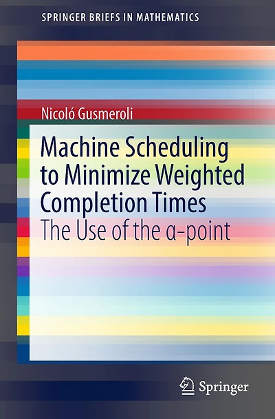 Machine Scheduling to Minimize Weighted Completion Times: The Use of the ?-point