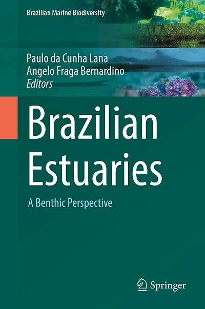 Brazilian Estuaries: A Benthic Perspective