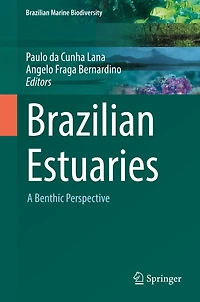 Brazilian Estuaries: A Benthic Perspective