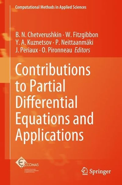 Contributions to Partial Differential Equations and Applications