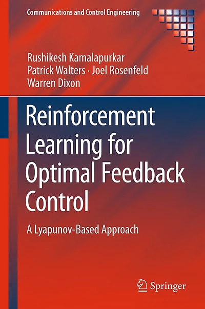 Reinforcement Learning for Optimal Feedback Control: A Lyapunov-Based Approach