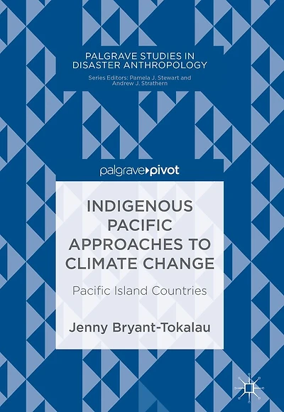 Indigenous Pacific Approaches to Climate Change: Island Countries