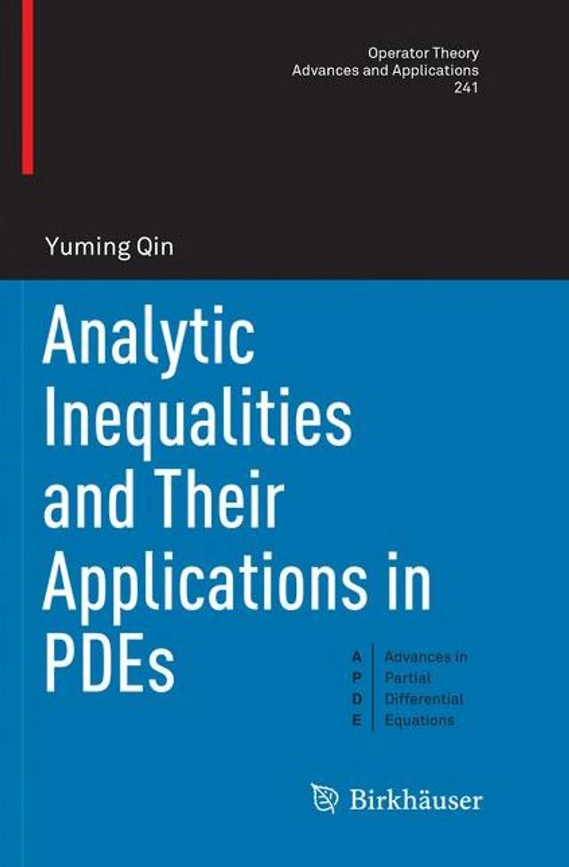 Analytic Inequalities and Their Applications PDEs