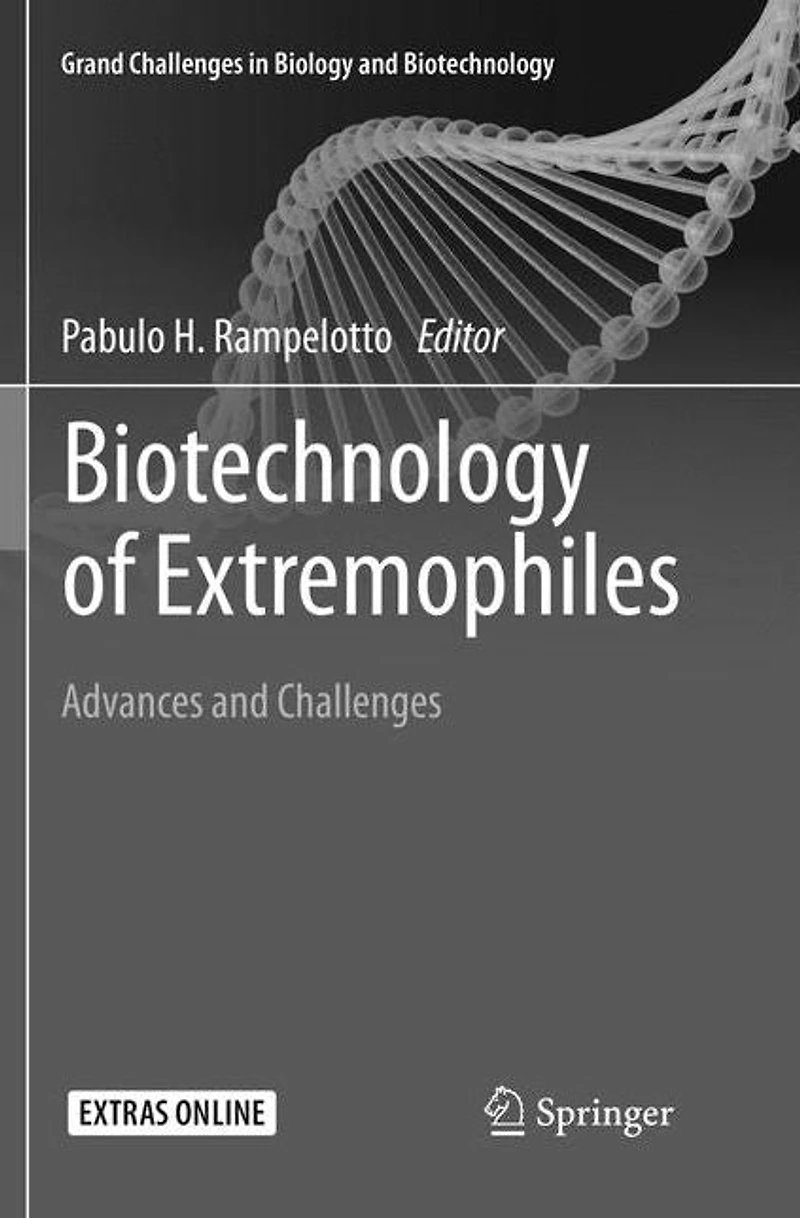 Biotechnology of Extremophiles:: Advances and Challenges