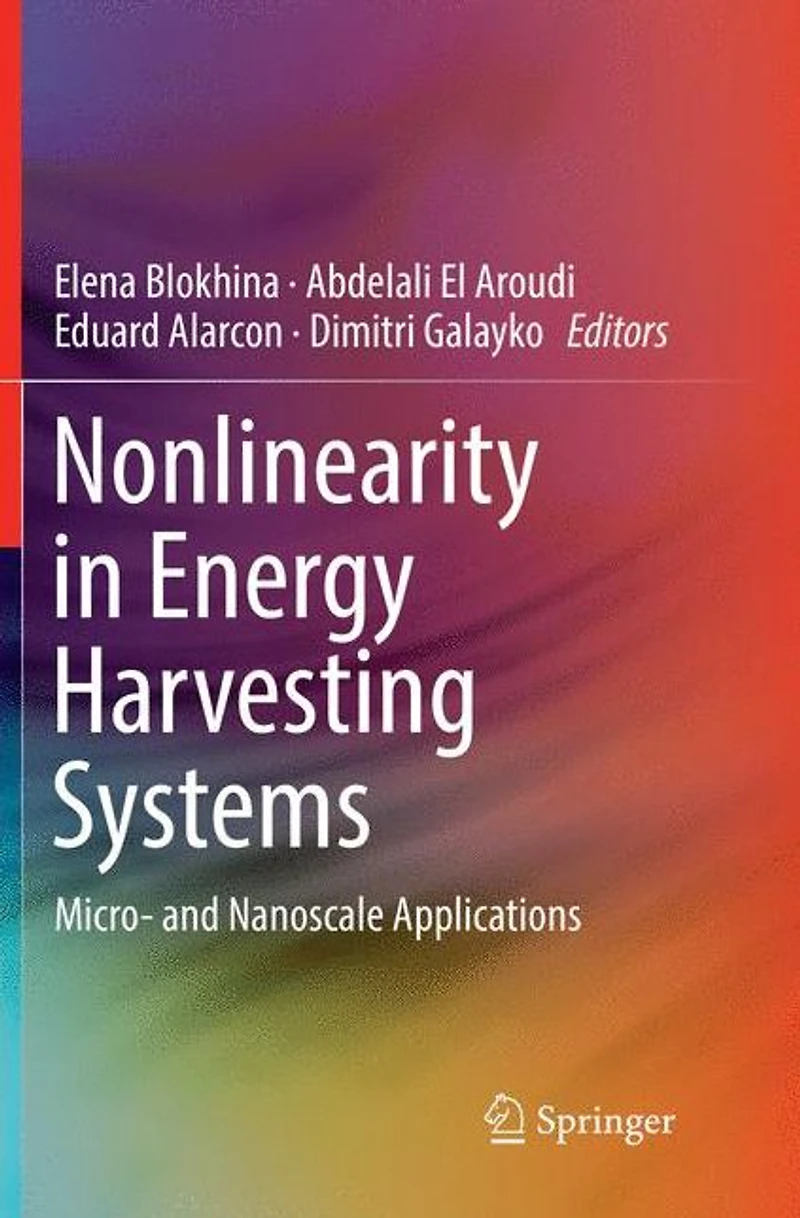 Nonlinearity Energy Harvesting Systems: Micro- and Nanoscale Applications