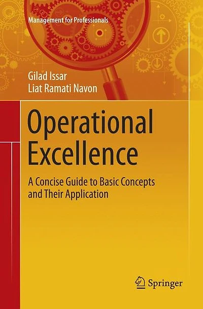 Operational Excellence: A Concise Guide to Basic Concepts and Their Application