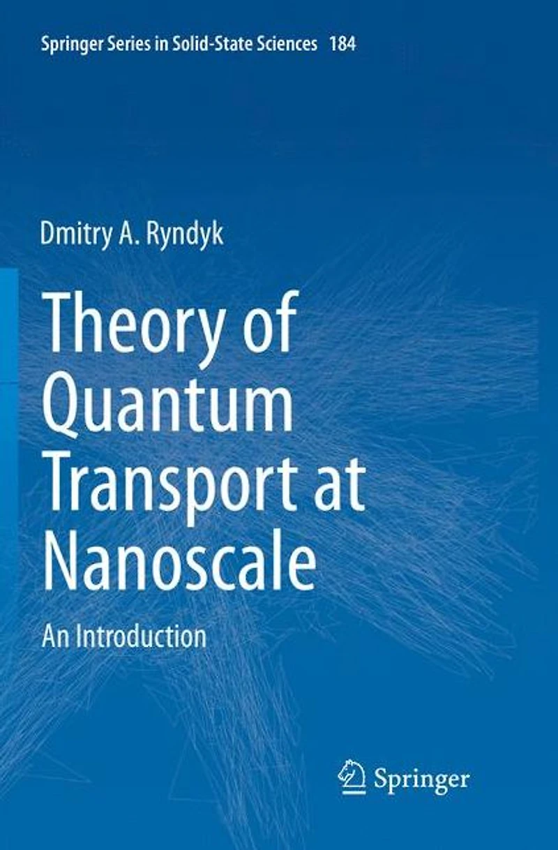Theory of Quantum Transport at Nanoscale: An Introduction