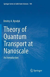 Theory of Quantum Transport at Nanoscale: An Introduction