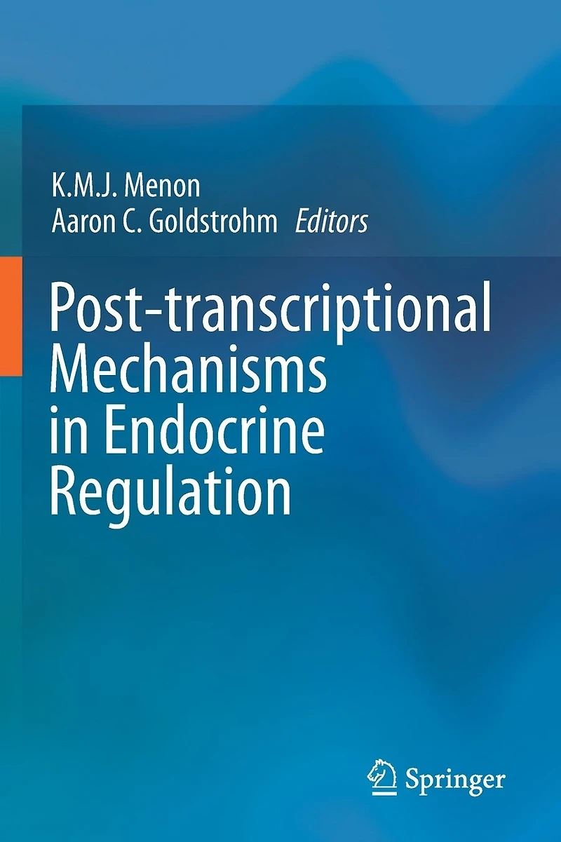 Post-transcriptional Mechanisms Endocrine Regulation