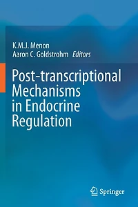 Post-transcriptional Mechanisms Endocrine Regulation