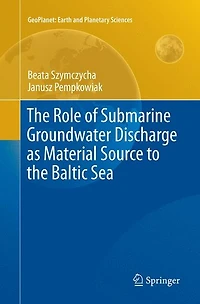 the Role of Submarine Groundwater Discharge as Material Source to Baltic Sea