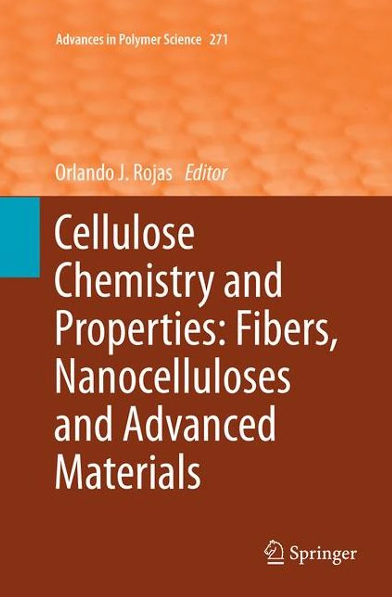 Cellulose Chemistry and Properties: Fibers, Nanocelluloses Advanced Materials