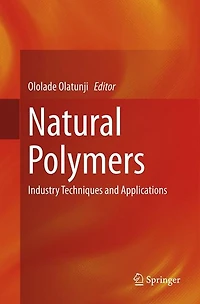 Natural Polymers: Industry Techniques and Applications
