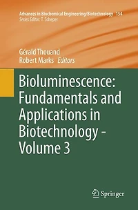 Bioluminescence: Fundamentals and Applications Biotechnology - Volume 3