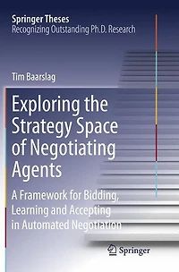 Exploring the Strategy Space of Negotiating Agents: A Framework for Bidding, Learning and Accepting Automated Negotiation