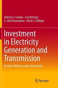 Investment Electricity Generation and Transmission: Decision Making under Uncertainty