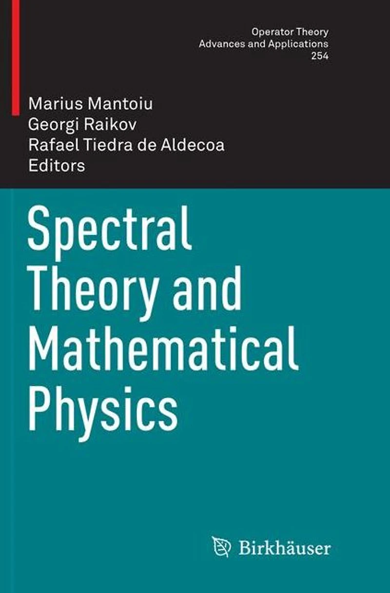 Spectral Theory and Mathematical Physics