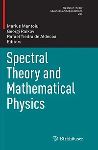Spectral Theory and Mathematical Physics