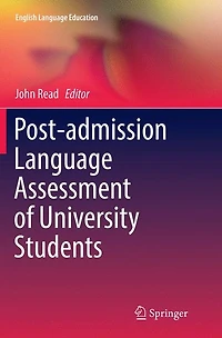 Post-admission Language Assessment of University Students