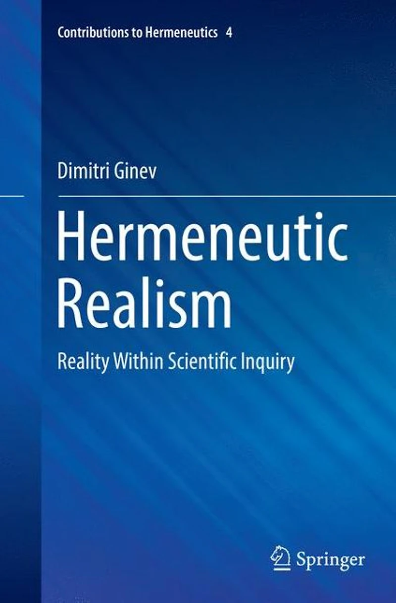 Hermeneutic Realism: Reality Within Scientific Inquiry