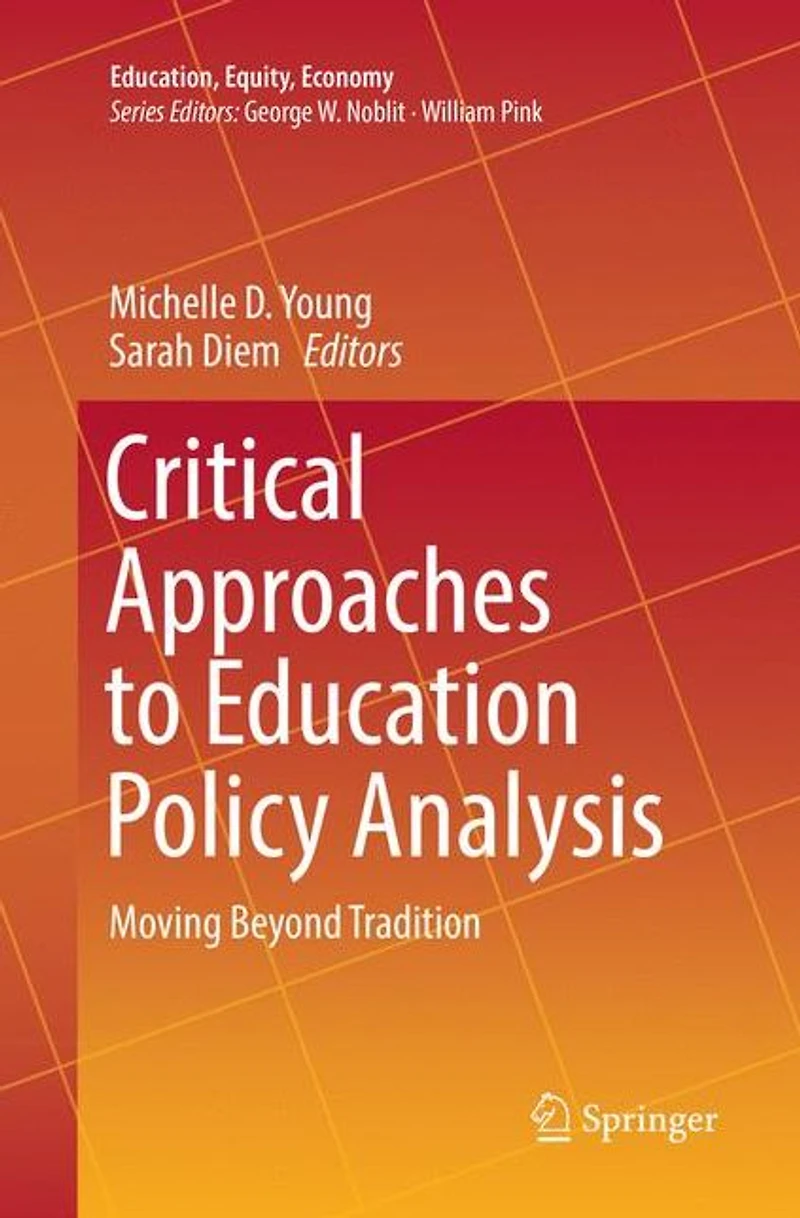 Critical Approaches to Education Policy Analysis: Moving Beyond Tradition