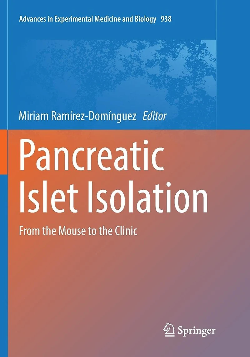 Pancreatic Islet Isolation: From the Mouse to Clinic