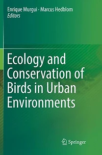 Ecology and Conservation of Birds Urban Environments