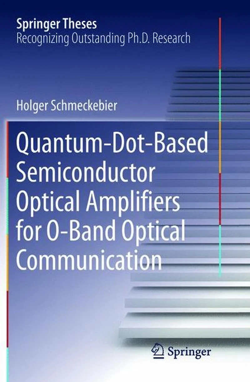 Quantum-Dot-Based Semiconductor Optical Amplifiers for O-Band Communication