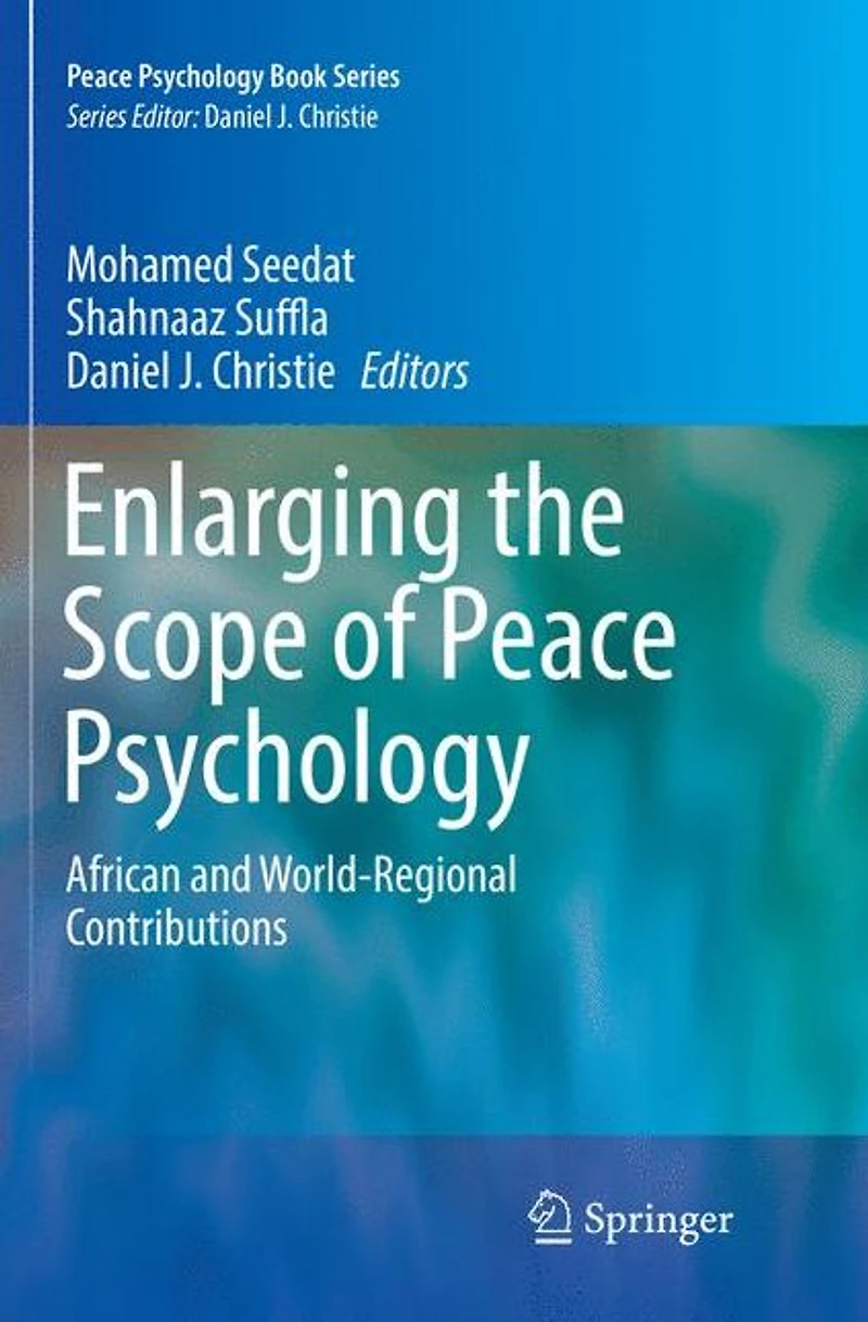 Enlarging the Scope of Peace Psychology: African and World-Regional Contributions