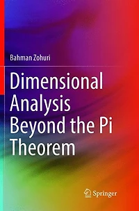 Dimensional Analysis Beyond the Pi Theorem