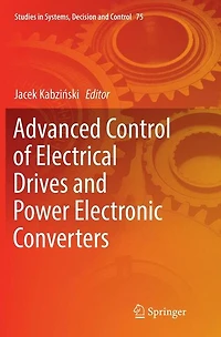 Advanced Control of Electrical Drives and Power Electronic Converters