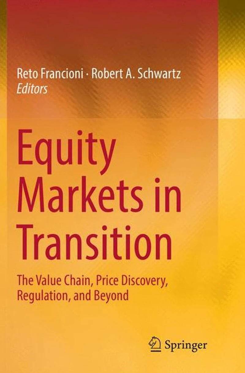 Equity Markets Transition: The Value Chain, Price Discovery, Regulation, and Beyond