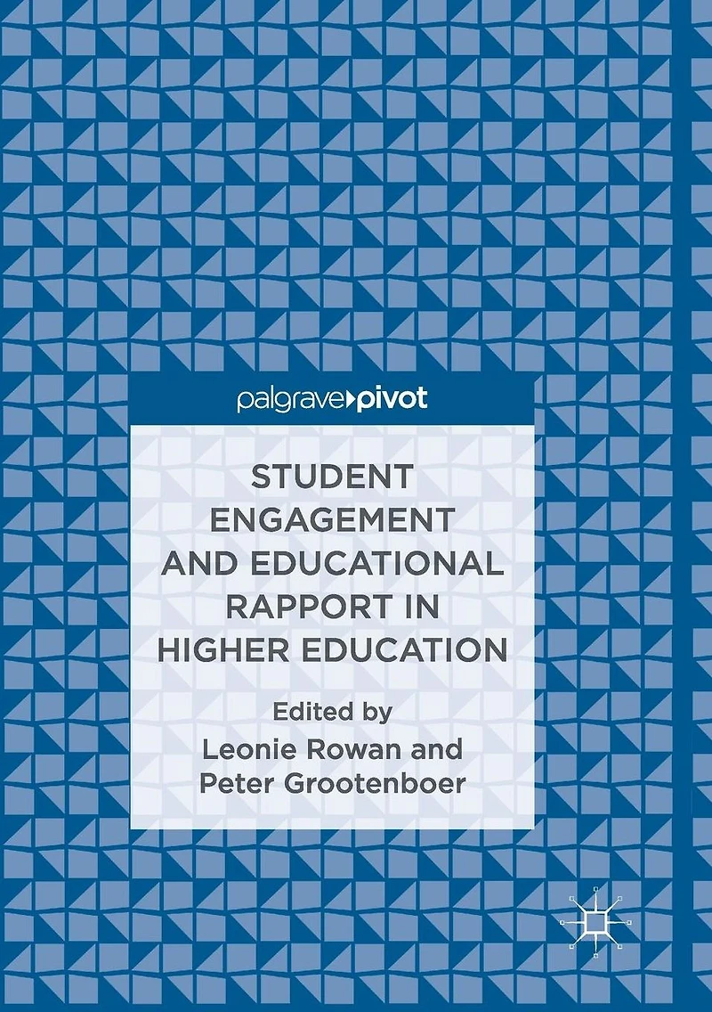 Student Engagement and Educational Rapport Higher Education
