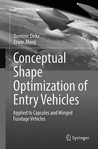 Conceptual Shape Optimization of Entry Vehicles: Applied to Capsules and Winged Fuselage Vehicles