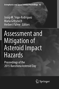 Assessment and Mitigation of Asteroid Impact Hazards: Proceedings the 2015 Barcelona Day