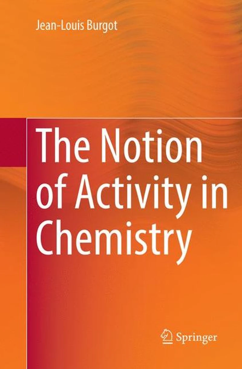The Notion of Activity Chemistry