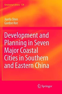 Development and Planning Seven Major Coastal Cities Southern Eastern China