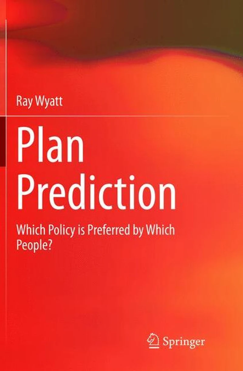Plan Prediction: Which Policy is Preferred by People?