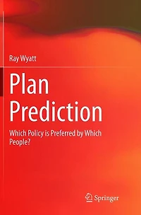 Plan Prediction: Which Policy is Preferred by People?