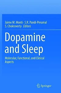 Dopamine and Sleep: Molecular, Functional, Clinical Aspects