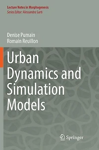 Urban Dynamics and Simulation Models
