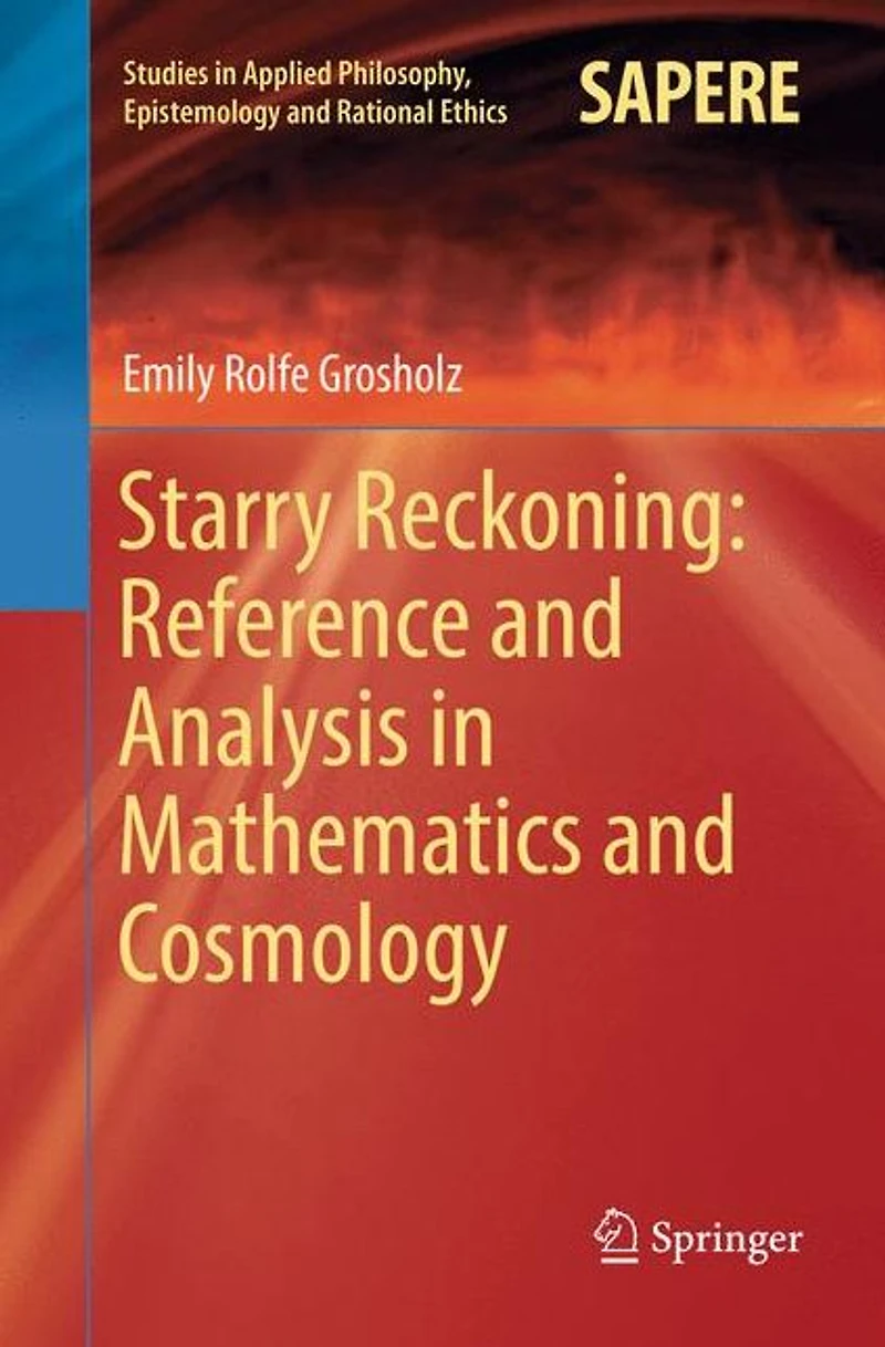 Starry Reckoning: Reference and Analysis Mathematics Cosmology