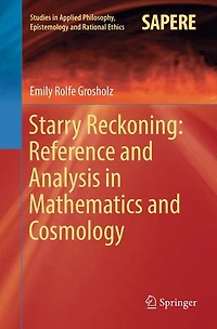 Starry Reckoning: Reference and Analysis Mathematics Cosmology