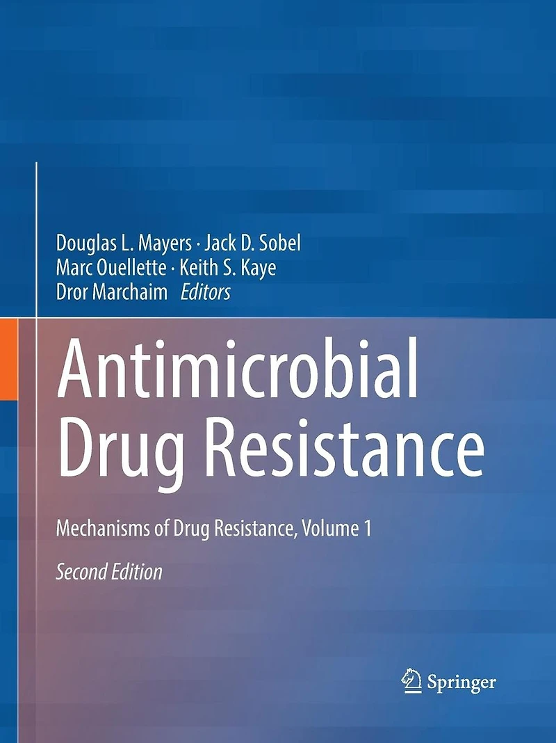 Antimicrobial Drug Resistance: Mechanisms of Resistance, Volume 1